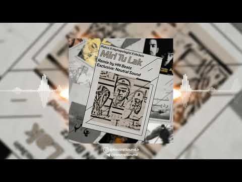 Miri Tu Lak - Reza Pishro X Hiphopologist X Ho3ein (Remix by HN Beatz & Neutral Sound)