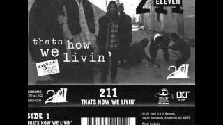 211 - That's How We Livin' (1995)-Southfield,MI (Tape)