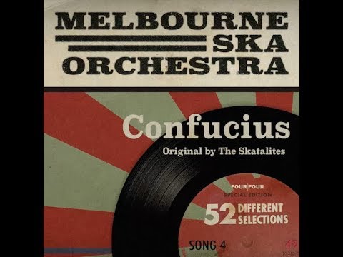Melbourne Ska Orchestra - Confucius