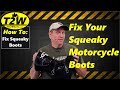 T2W How To Fix Squeaky Motorcycle Boots