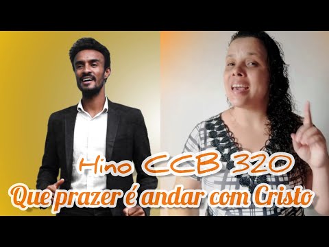 Hino CCB 320 Que prazer é andar com Cristo Érica Regina & @AdrianoAlvesCCBOficial