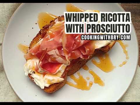 Whipped Ricotta with Prosciutto and Chilli Infused Honey on Sourdough Recipe