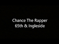 Chance The Rapper 65th Ingleside Lyrics