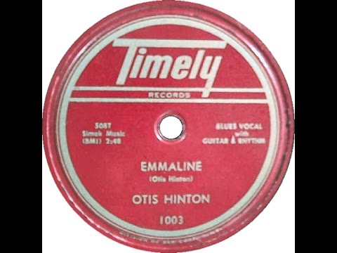 Otis Hinton - Emmaline
