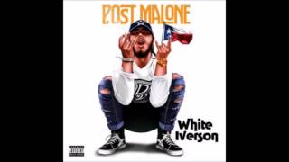 Post Malone - White Iverson REMIX