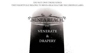 Benea Reach - Venerate & Drapery