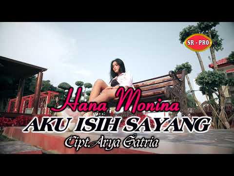 Hana Monina - Aku Isih Sayang | Dangdut (Official Music Video)