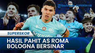 Kalah di Kandang Sendiri, AS Roma Kecewa, Bologna FC 1909 Bersinar di Liga Eropa