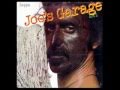 Frank Zappa - Joe's Garage + Lyrics