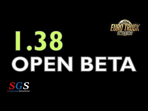 |ETS2 1.38| ✅The Open Beta 1.38 is here!!!✅