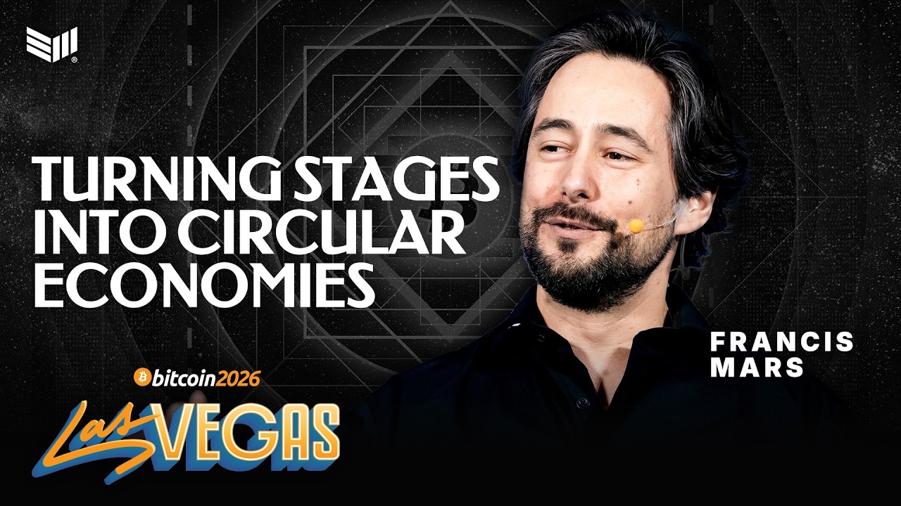 Turning Stages into Circular Economies | Bitcoin 2026
