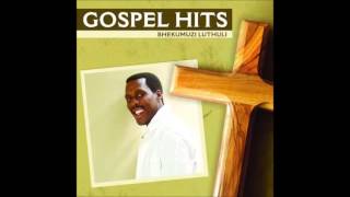 Download lagu Bhekumuzi Luthuli - Gospel Hits (Full Album) mp3