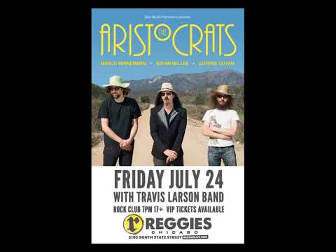 The Aristocrats live at Reggies, Chicago [2015-07-24]
