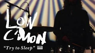 Low - Try To Sleep