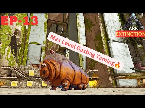 #13 How To Tame Max Level Gasbags | ARK Mobile Extinction | Easy Gasbag Taming Guide |