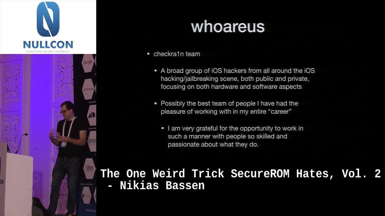 The One Weird Trick SecureROM Hates, Vol. 2 | Nikias Bassen | NULLCON Goa 2020