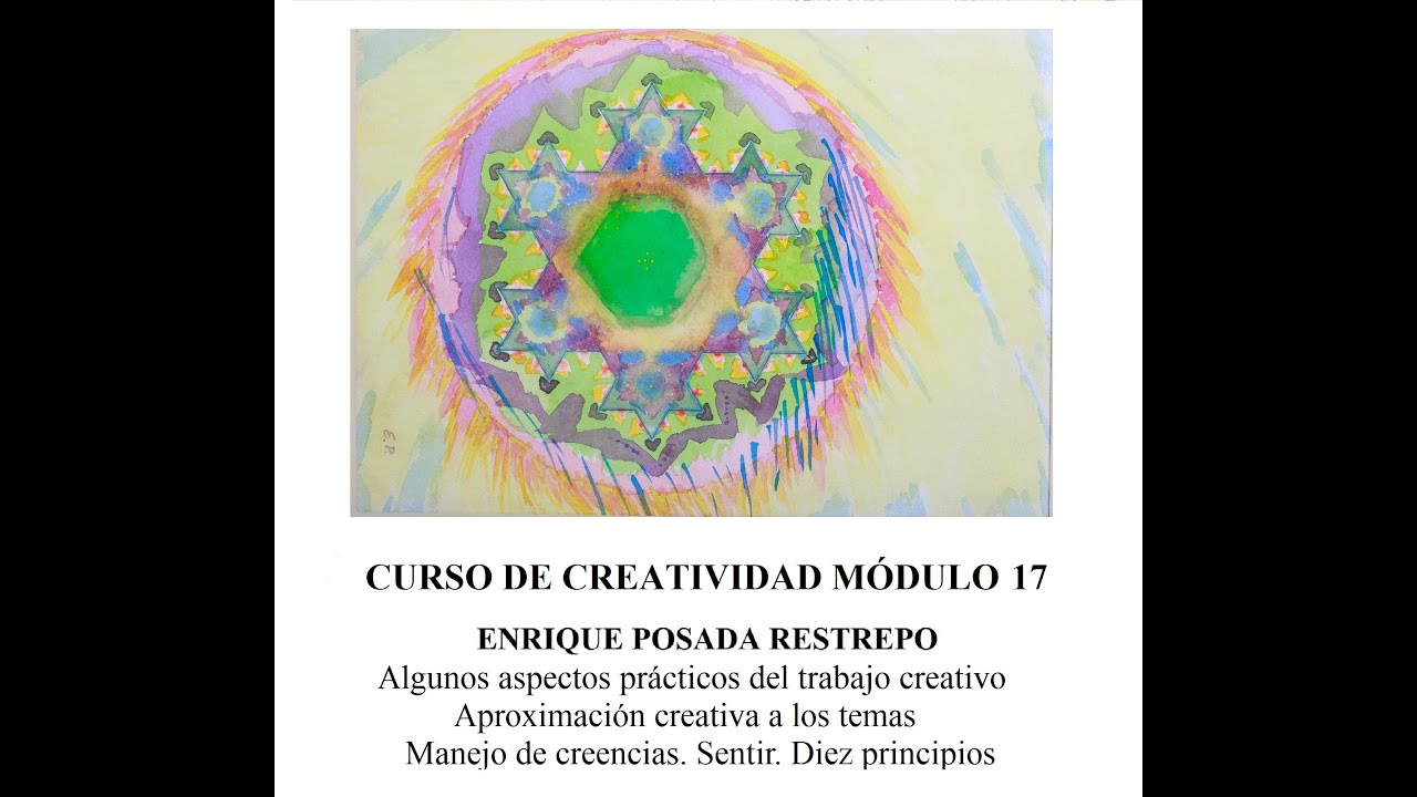 Este es el módulo 17 de mi curso de creatividad