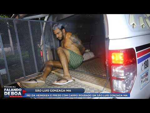 REI DA HEINEKEN É PRESO COM CARRO ROUBADO EM SÃO LUIS GONZAGA-MA