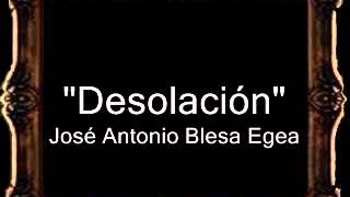 Desolación - José Antonio Blesa Egea [BM]