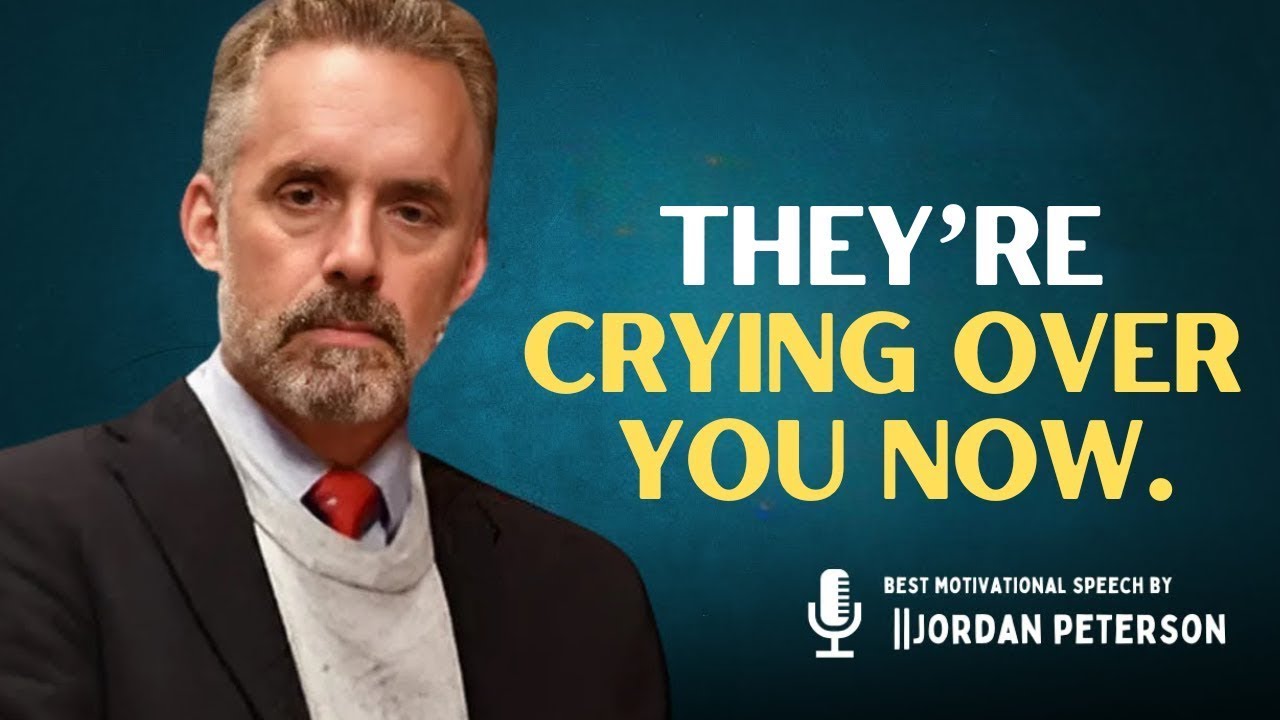 Why They’re Crying Over You Now – #jordanpeterson #motivation #bestmotivationalspeech #betrayal