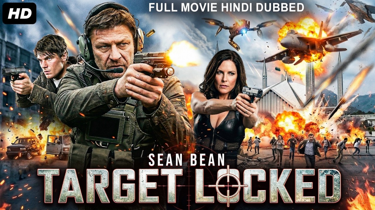TARGET LOCKED - Hollywood Movie Hindi Dubbed 2026 | Sean Bean, Becky Hachey | New Hindi Action Movie