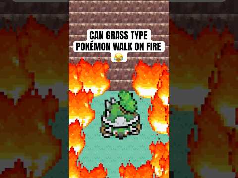 Can Grass type Pokémon walk on fire 😂 #pokemon #shorts