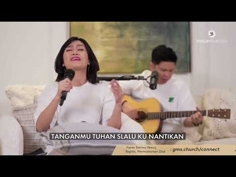 🎵 "Dengan Sayap-Mu" - SAAT TEDUH BERSAMA #philipmantofa #gmschurch
