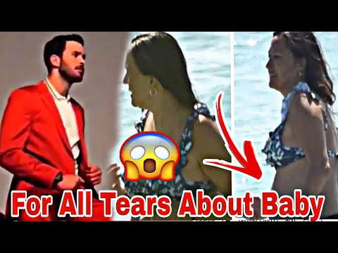 Gupse Özay ve Baris Arduç,For All Tears About Baby,By Zeeshan Khan Creations