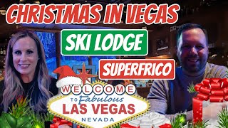 A Very MERRY VEGAS!  The Ski Lodge, Superfrico, Cosmopolitan’s Ice Rink, and CHRISTMAS everywhere!
