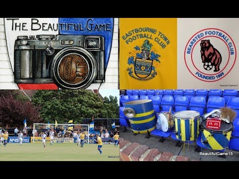 Two Men In Search Of The Beautiful Game - Eastbourne Town FC Vs Bearsted FC