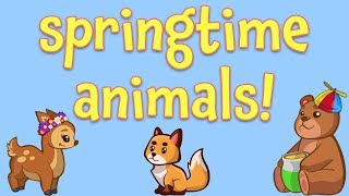 Springtime Animals!