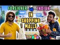 Foreigner vs Indian in Shopping Malls | Funcho