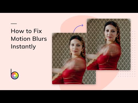 How to Instantly Fix Motion Blurs