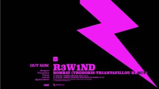 R3W1ND - Bombay (Thodoris Triantafillou Remix) • [RHYTHMETIC 060]