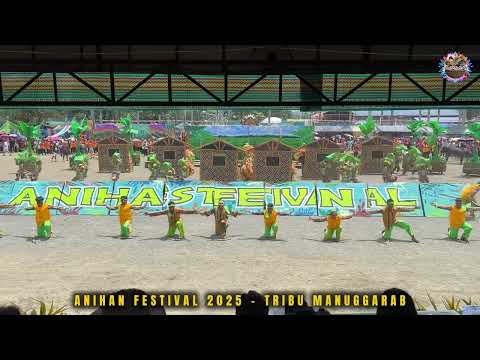 ANIHAN FESTIVAL 2025 - TRIBU MANUGGARAB 1st runner up