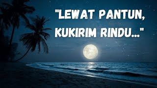 Download lagu Pantun Ucapan Selamat Malam Romantis, Spesial untuk yang Tersayang 💘 mp3