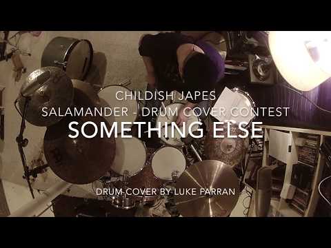 Childish Japes "Something Else" - Luke Farran (Drum Cover)