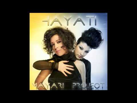 Mayari Project Hayati officiel video
