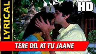 Tere Dil Ki Tu Jaane With Lyrics|Kavita Krishnamurthy| Naam