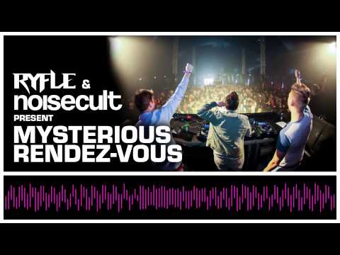 Ryfle & Noisecult - Mysterious Rendez-Vous (Official Preview)