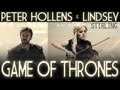 Game of Thrones - Lindsey Stirling & Peter Hollens ...