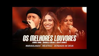 Gabriela Rocha, Isaías Saad e Nívea Soares    Melhores Músicas Gospel Atualizada 2024 NOVA LISTA🙏