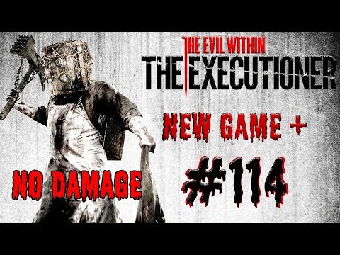 Let's Platinum & 100% The Evil Within #114 - The Executioner DLC (8/8)