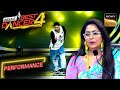 India S Best Dancer S4 Aadat Se Majboor पर Nepo ने दिया Star वाला Performanc