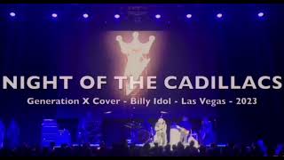 Billy Idol &quot;Night of the Cadillacs&quot; (Live In Las Vegas 2023)