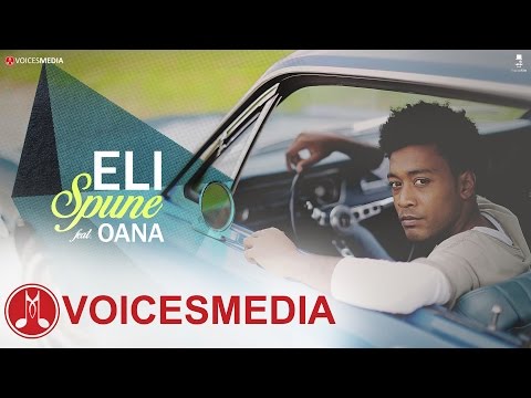 Eli -  Spune feat.  Oana (Videoclip Oficial)