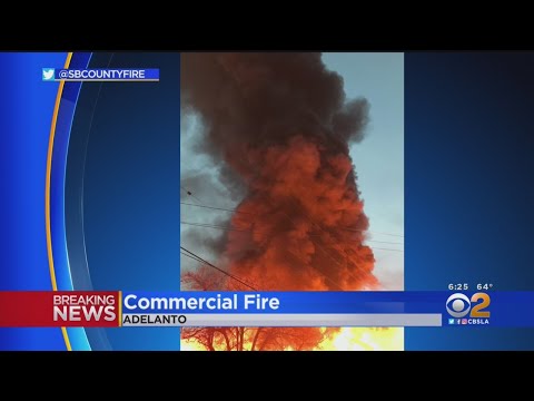 Fire Crews Battling Commercial Blaze In Adelanto