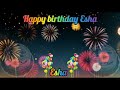 Happy Birthday Esha 1 Hour Loop Happy Birthday Isha Song Female Version Whatsapp Status
