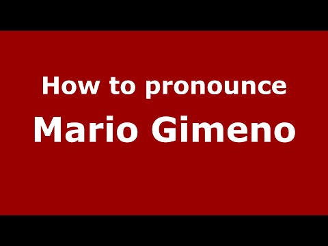 How to pronounce Mario Gimeno (Spain/Spanish) - PronounceNames.com