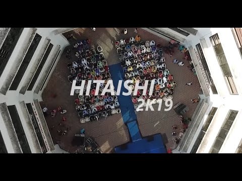 HITAISHI AFTERMOVIE 2K19